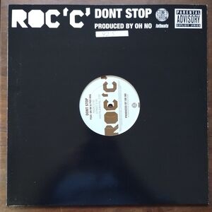 Roc C - Don't Stop / Unborn - STH2122 - Vinyl - 2005 - Hip Hop - Oh No Prod.